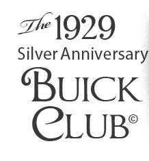 The 1929 Silver Anniversary Buick Club